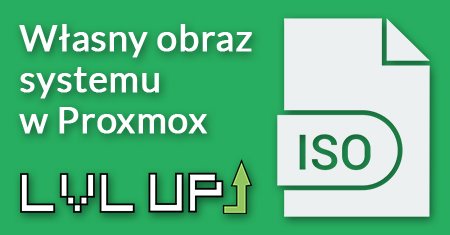 lvlup-wlasny-iso-proxmox-2018|450x235